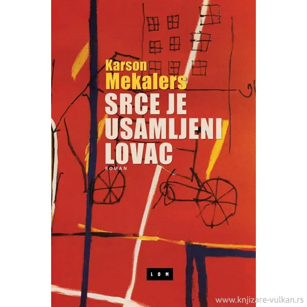 Srce je usamljeni lovac : roman 