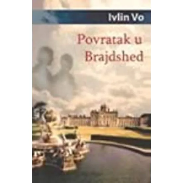 Povratak u Brajdshed 