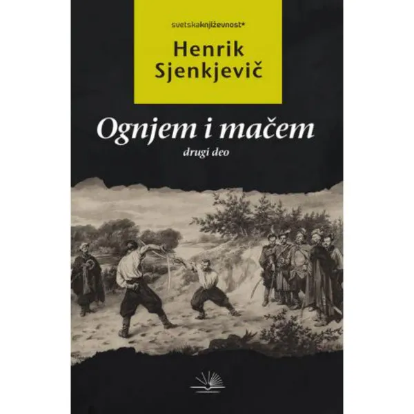 OGNJEM I MAČEM drugii deo 