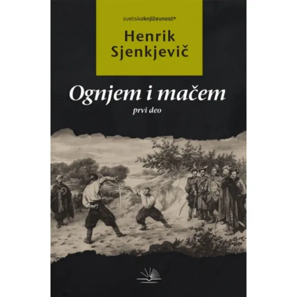 OGNJEM I MAČEM prvi deo 