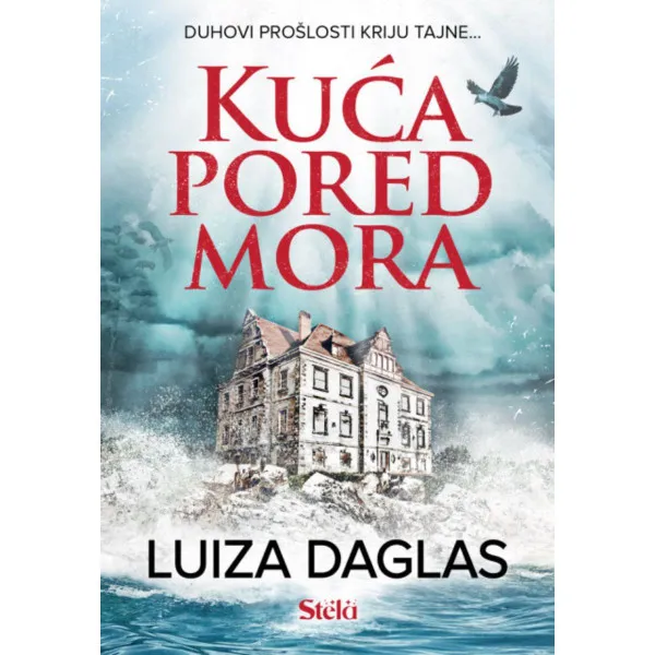 KUĆA PORED MORA 