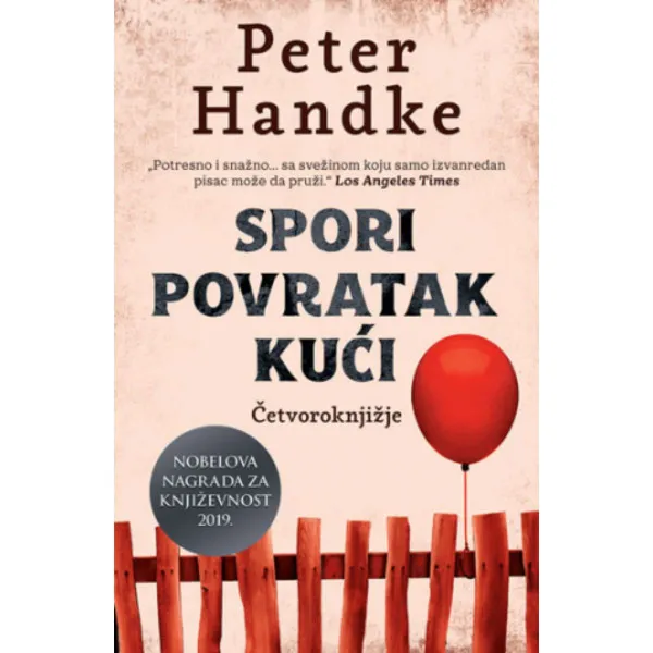 Spori povratak kući: Četvoroknjižje 