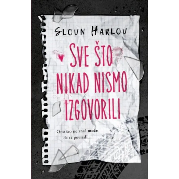 Sve što nikad nismo izgovorili 