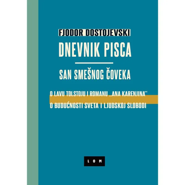 Dnevnik pisca/San smešnog čoveka 