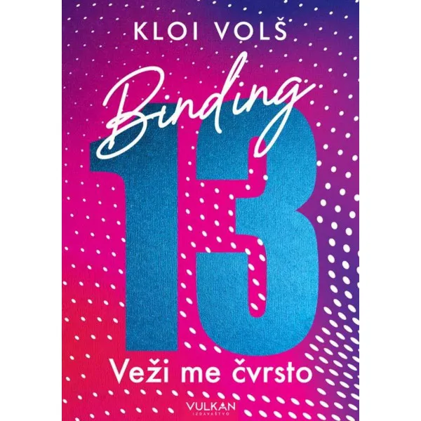 VEŽI ME ČVRSTO 
