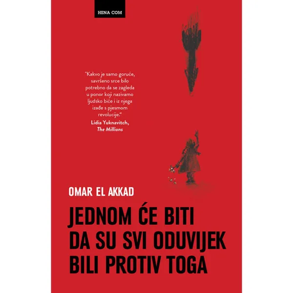 Jednom ce biti da su svi oduvijek bili protiv toga 