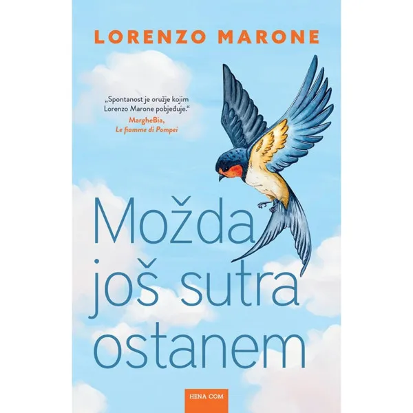 MOŽDA JOŠ SUTRA OSTANEM 