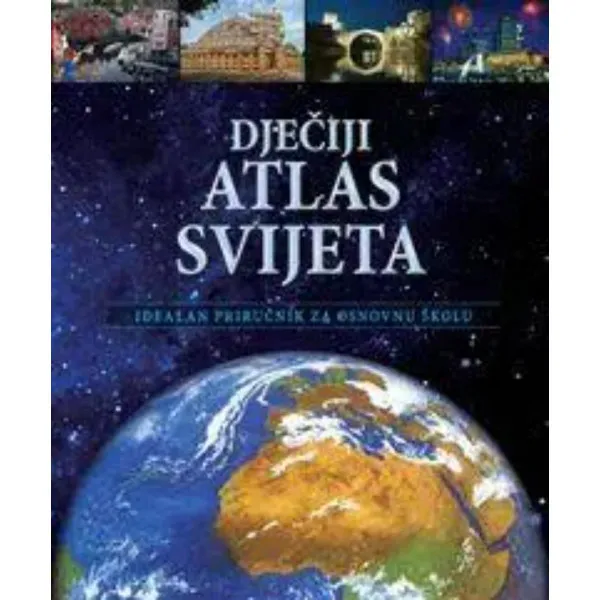 DJEČIJI ATLAS SVIJETA 