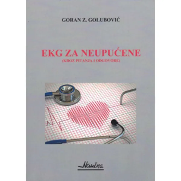 EKG za neupućene : (kroz pitanja i odgovore) 