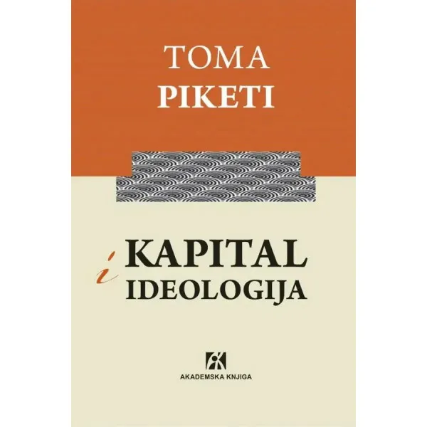 KAPITAL I IDEOLOGIJA 