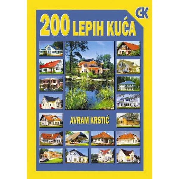 200 LEPIH KUĆA 