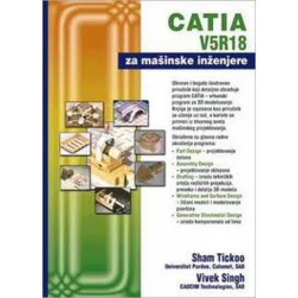 CATIA V5R18 ZA MAŠ INŽENJERE 