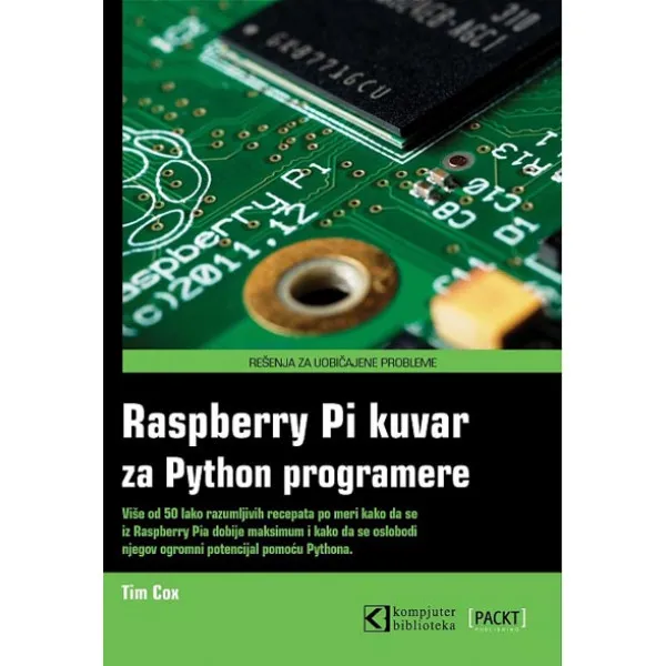 RASPBERRY PI KUVAR ZA PYTHON PROGRAMERE 