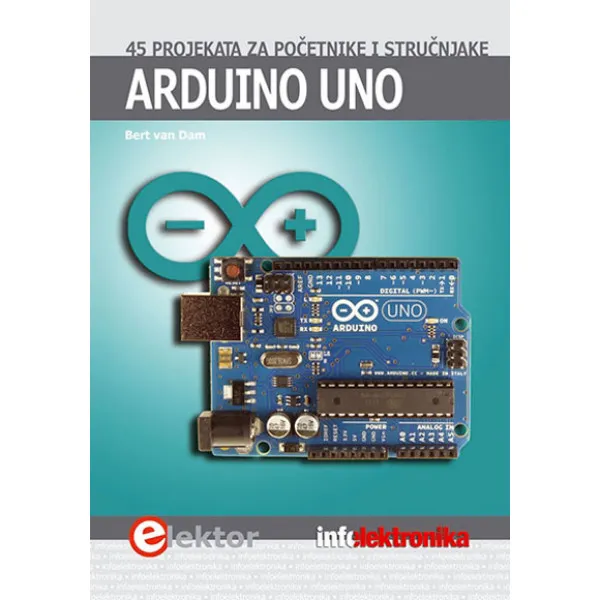 ARDUINO UNO 45 PROJEKATA ZA POČ 