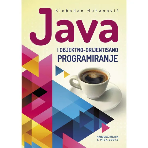 JAVA I OBJEKTNO-ORIJENTISANO PROGRAMIRANJE 