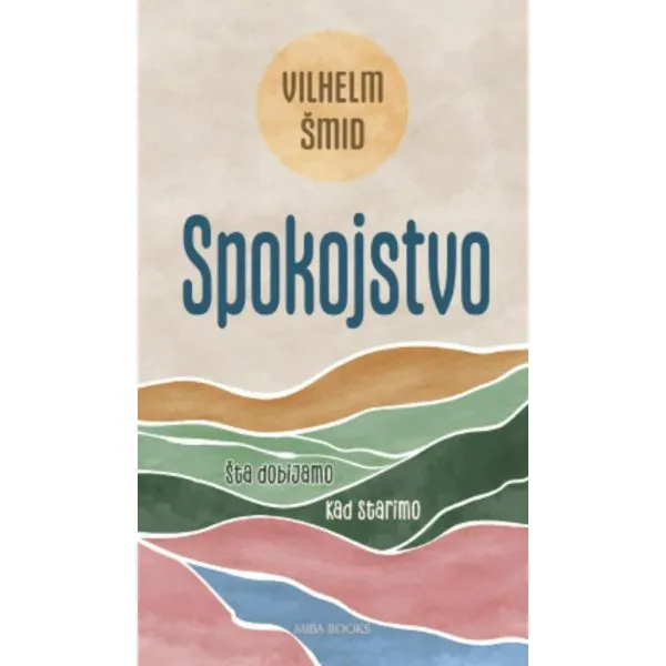 Spokojstvo: Šta dobijamo kad starimo 