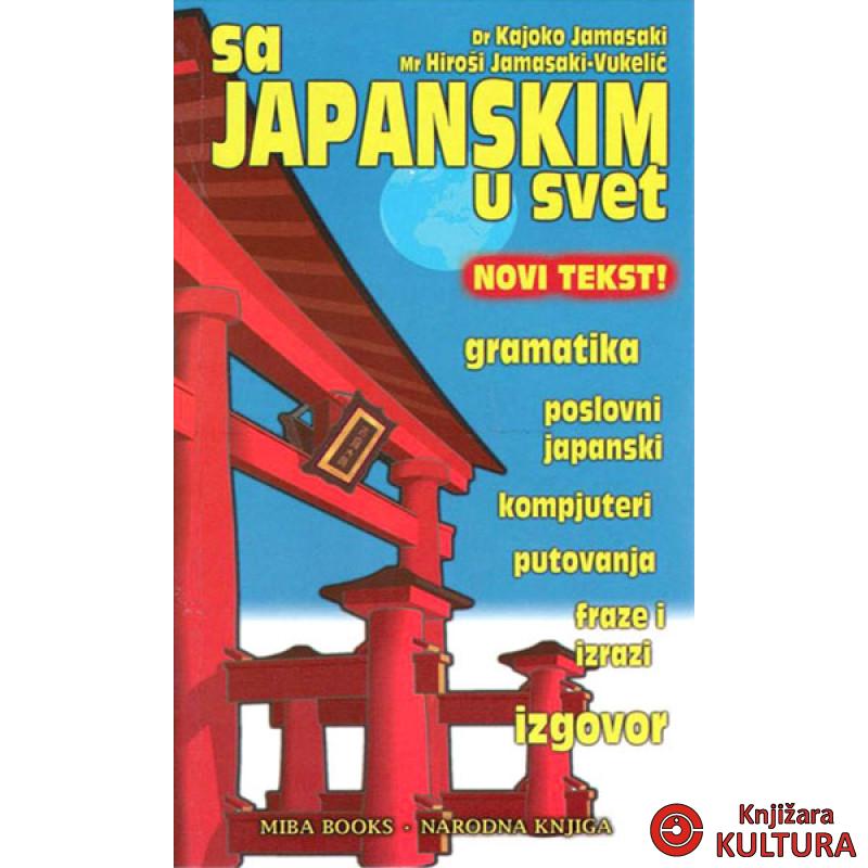 SA JAPANSKIM U SVET 