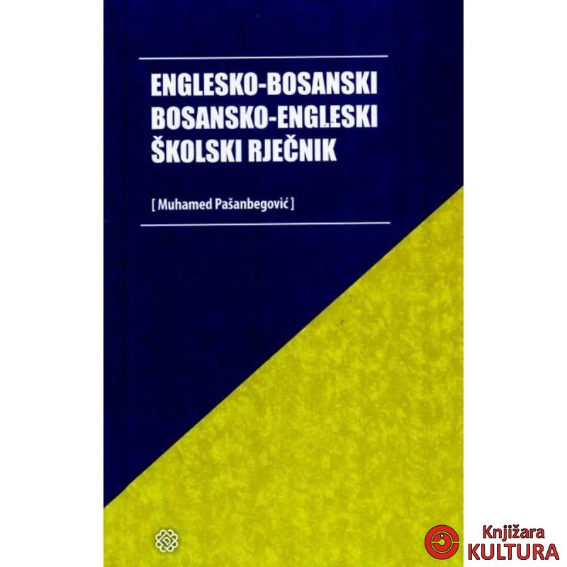 ENG-BOSANSKI BOSANSKO-ENGLESKI ŠKOL. RJEČNIK 