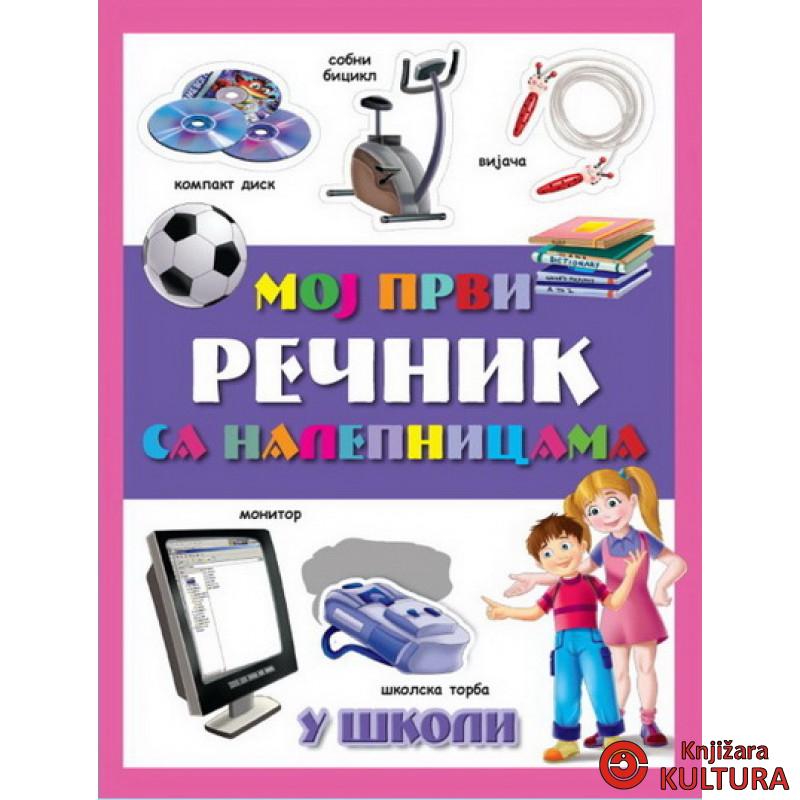 U ŠKOLI REČNIK SA NALEPNICAMA 