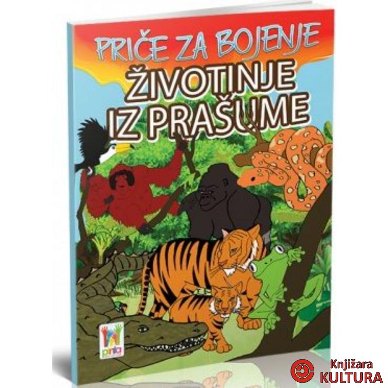 PRIČE ZA BOJENJE -ŽIVOTINJE IZ PRAŠUME 