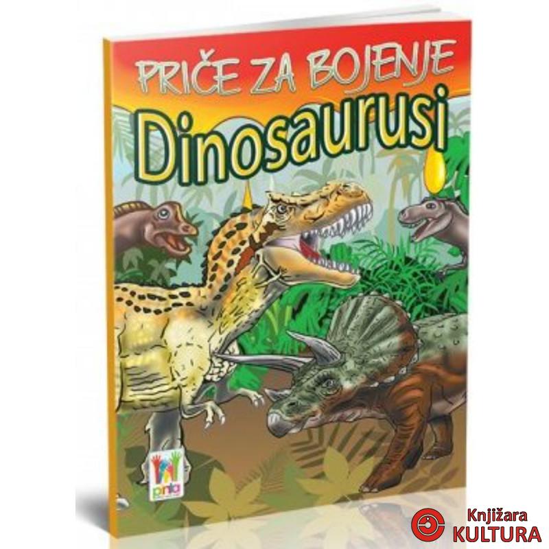PRIČE ZA BOJENJE -DINOSAURUSI *MY BOOK 