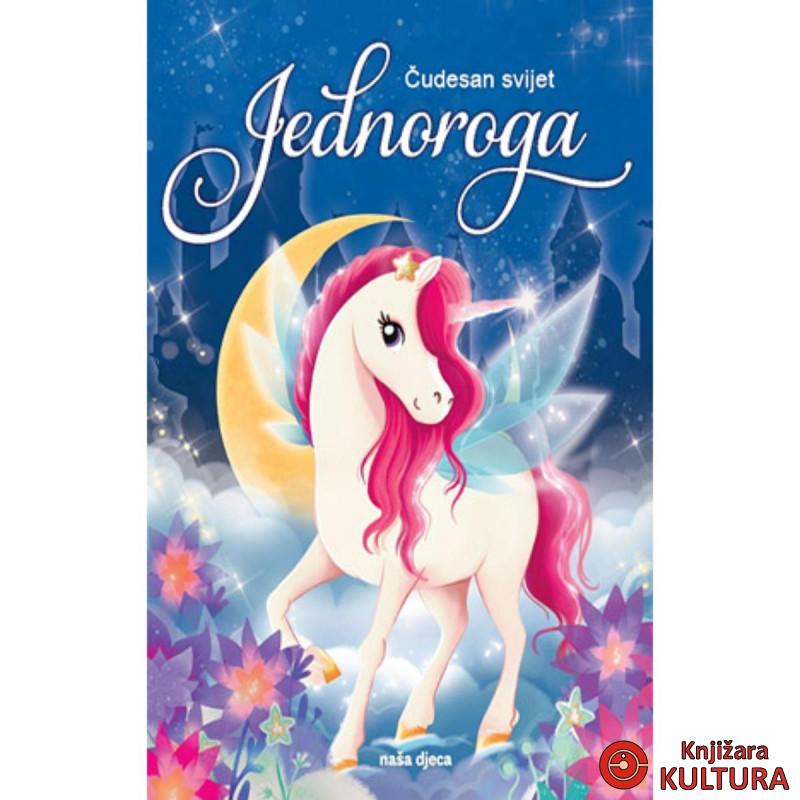 ČUDESAN SVIJET JEDNOROGA 