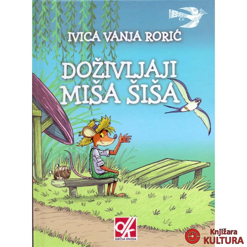 DOŽIVLJAJI MIŠA ŠIŠA 