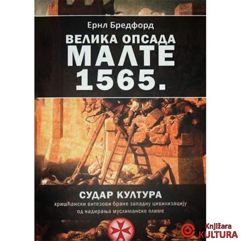 VELIKA OPSADA MALTE 1565 