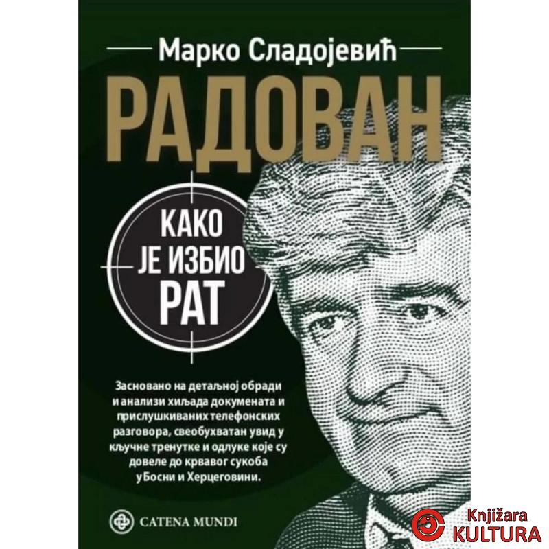 RADOVAN, KAKO JE IZBIO RAT 