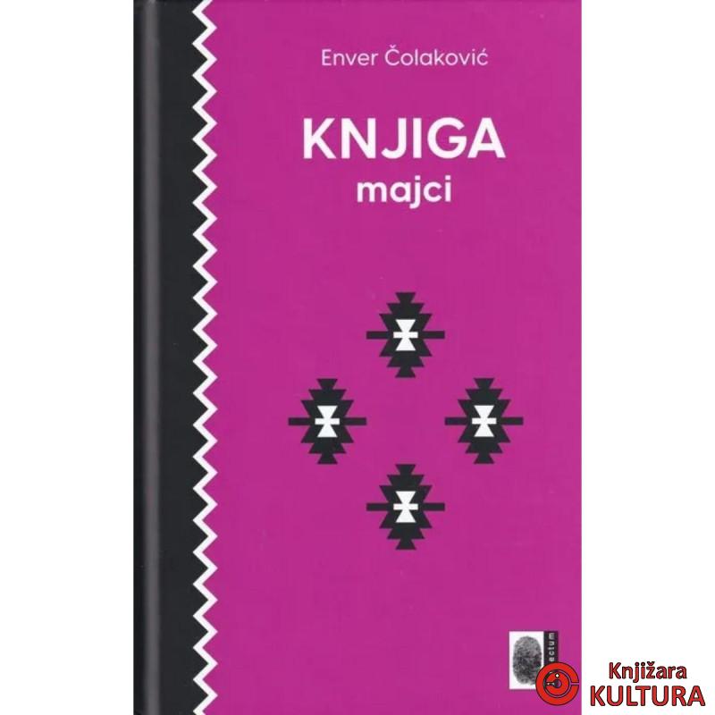 Knjiga majci-Enver Čolaković 