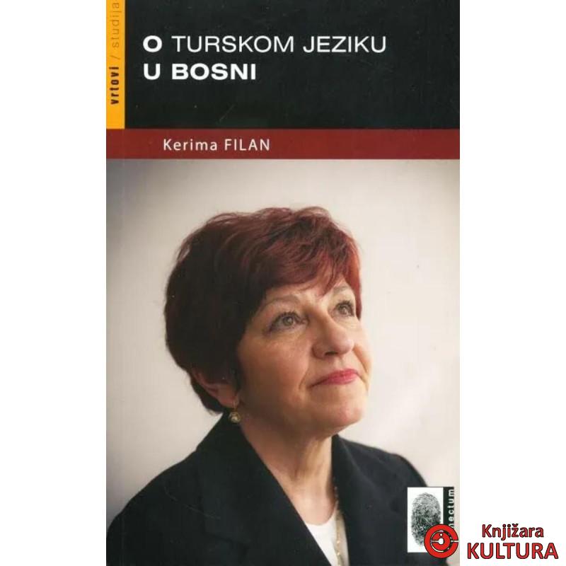 O turskom jeziku u Bosni-Kerima Filan 