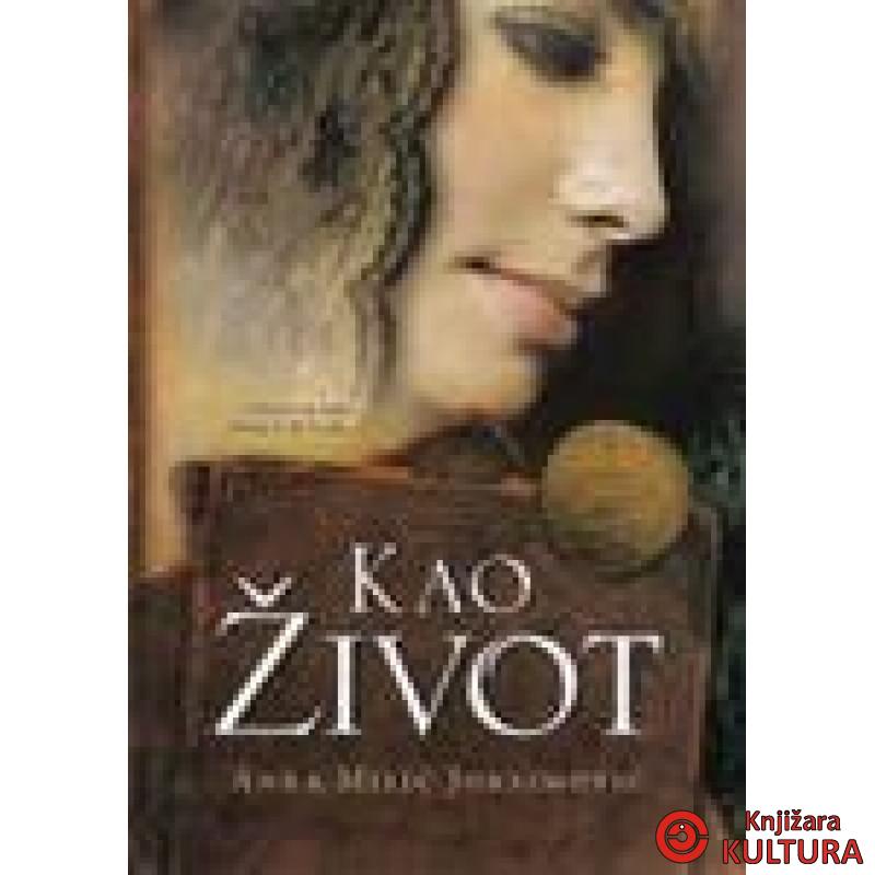 KAO ŽIVOT 