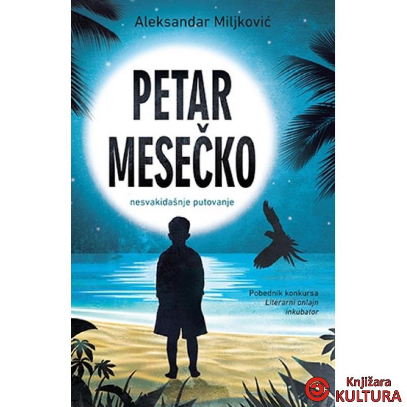 PETAR MESEČKO NESVAKID PUTOVANJE 