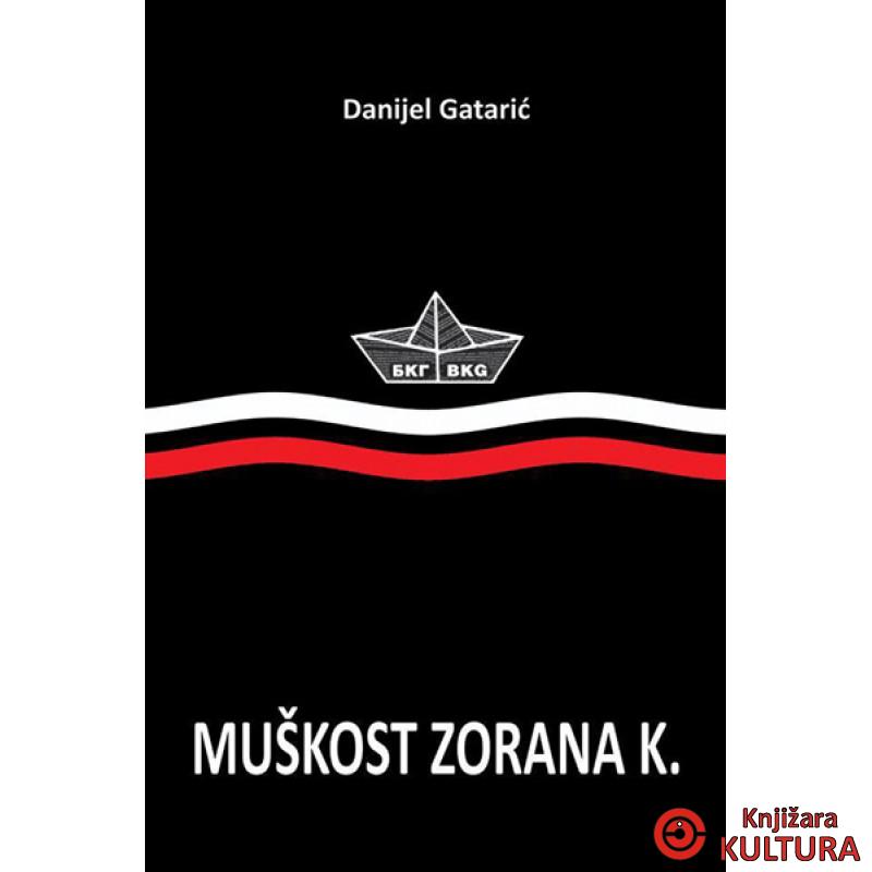 MUŠKOST ZORANA K 