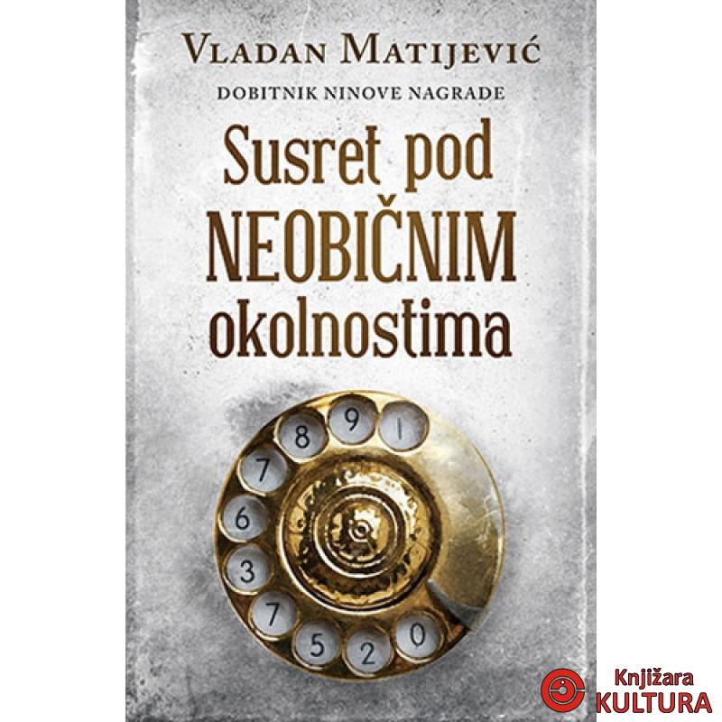 SUSRET POD NEOBIČNIM OKOLNOSTIMA 