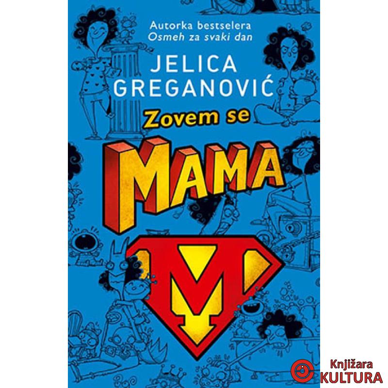 ZOVEM SE MAMA 