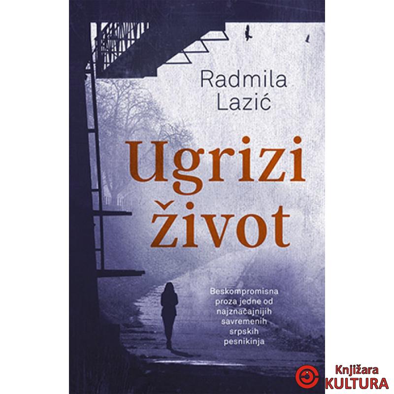 UGRIZI ŽIVOT 