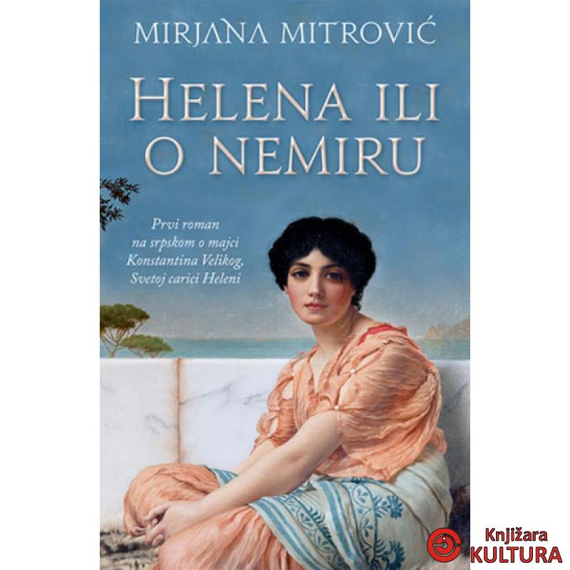 HELENA ILI O NEMIRU 