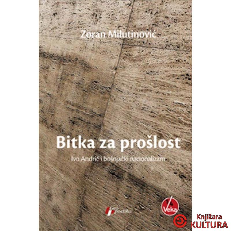 BITKA ZA PROŠLOST 