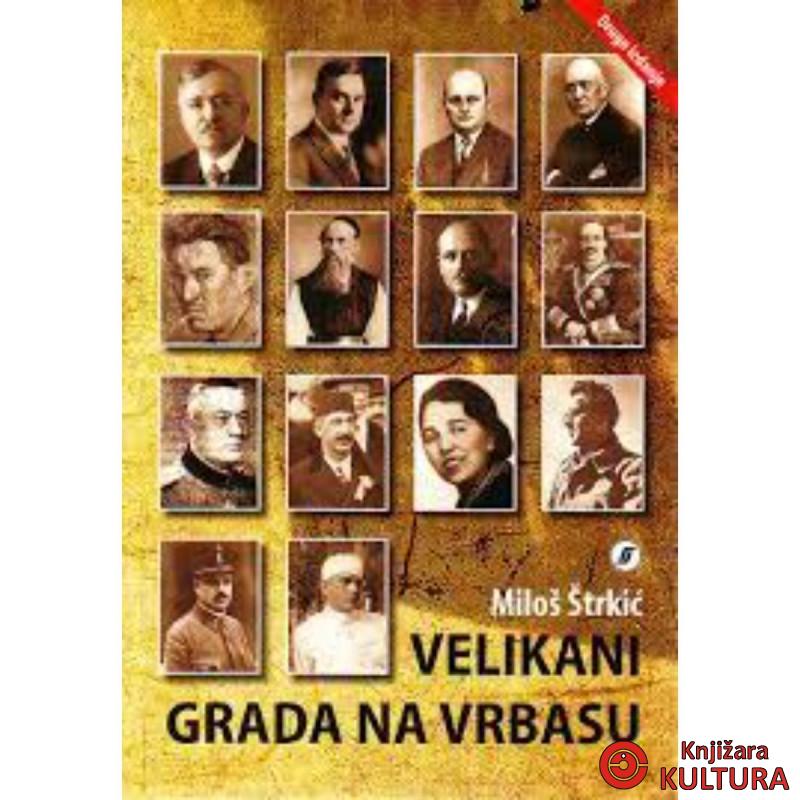 Velikani grada na Vrbasu 