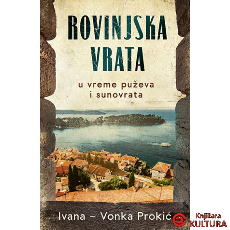Rovinjska vrata u vreme puževa i sunovrata 