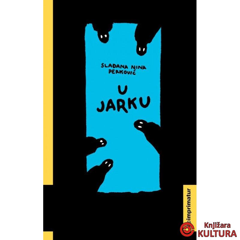 U jarku 