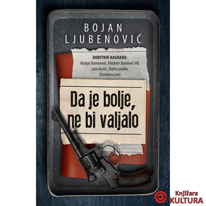 Da je bolje ne bi valjalo 