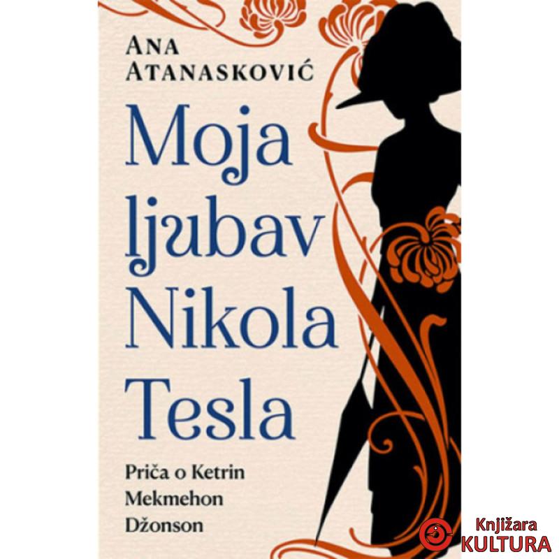 Moja ljubav Nikola Tesla 