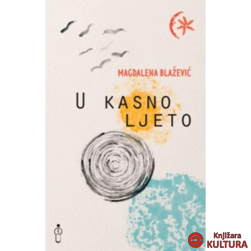 U KASNO LJETO 