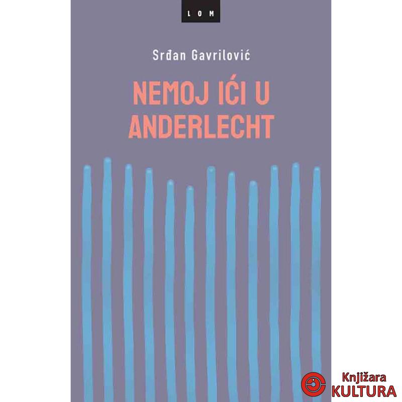 Nemoj ići u Anderlecht 