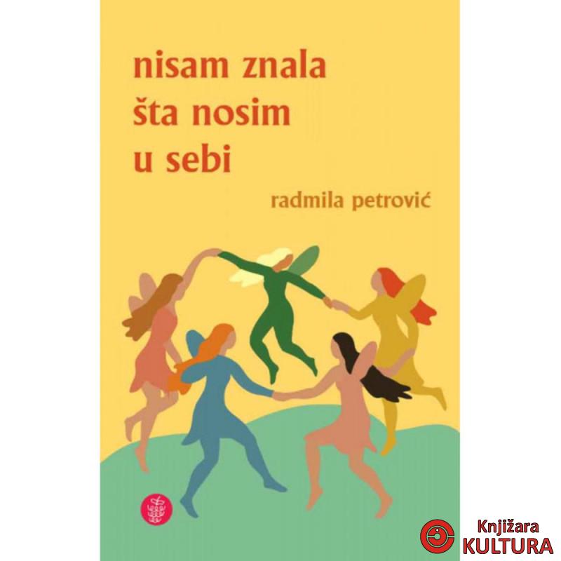 Nisam znala šta nosim u sebi 