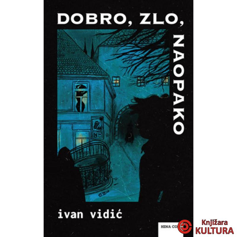 Dobro, zlo, naopako 