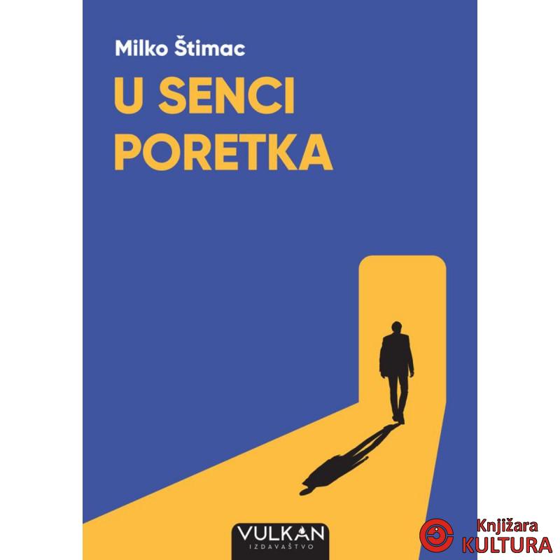U SENCI PORETKA 