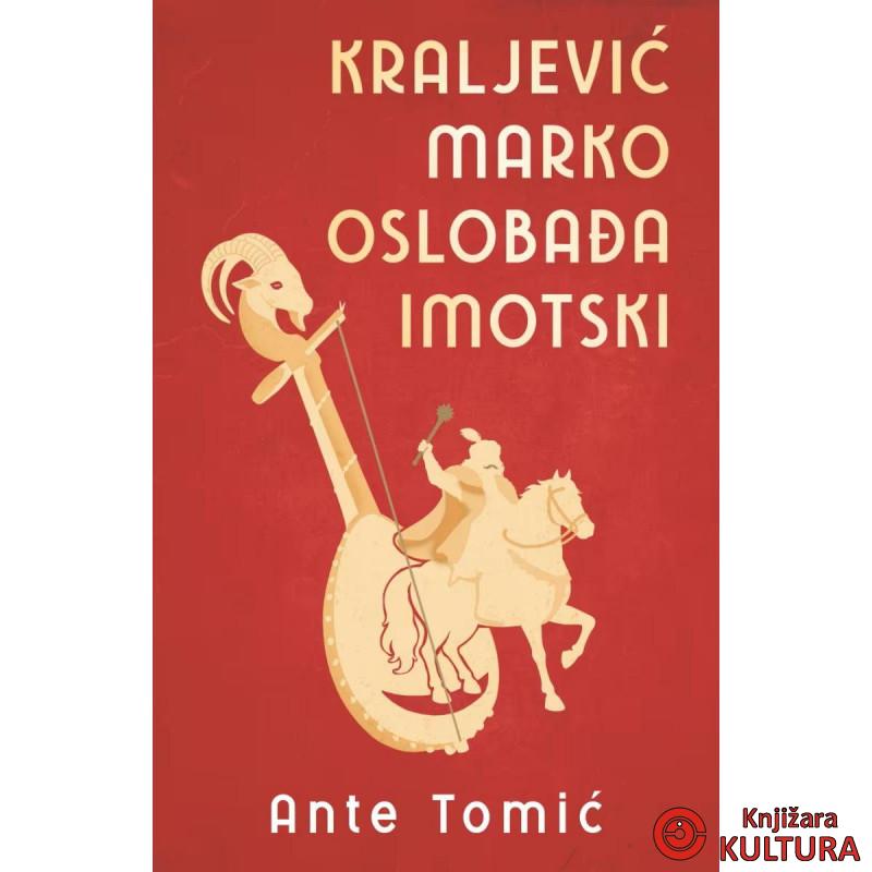 Kraljević Marko oslobađa Imotski 